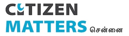 Citizen Matters, Chennai